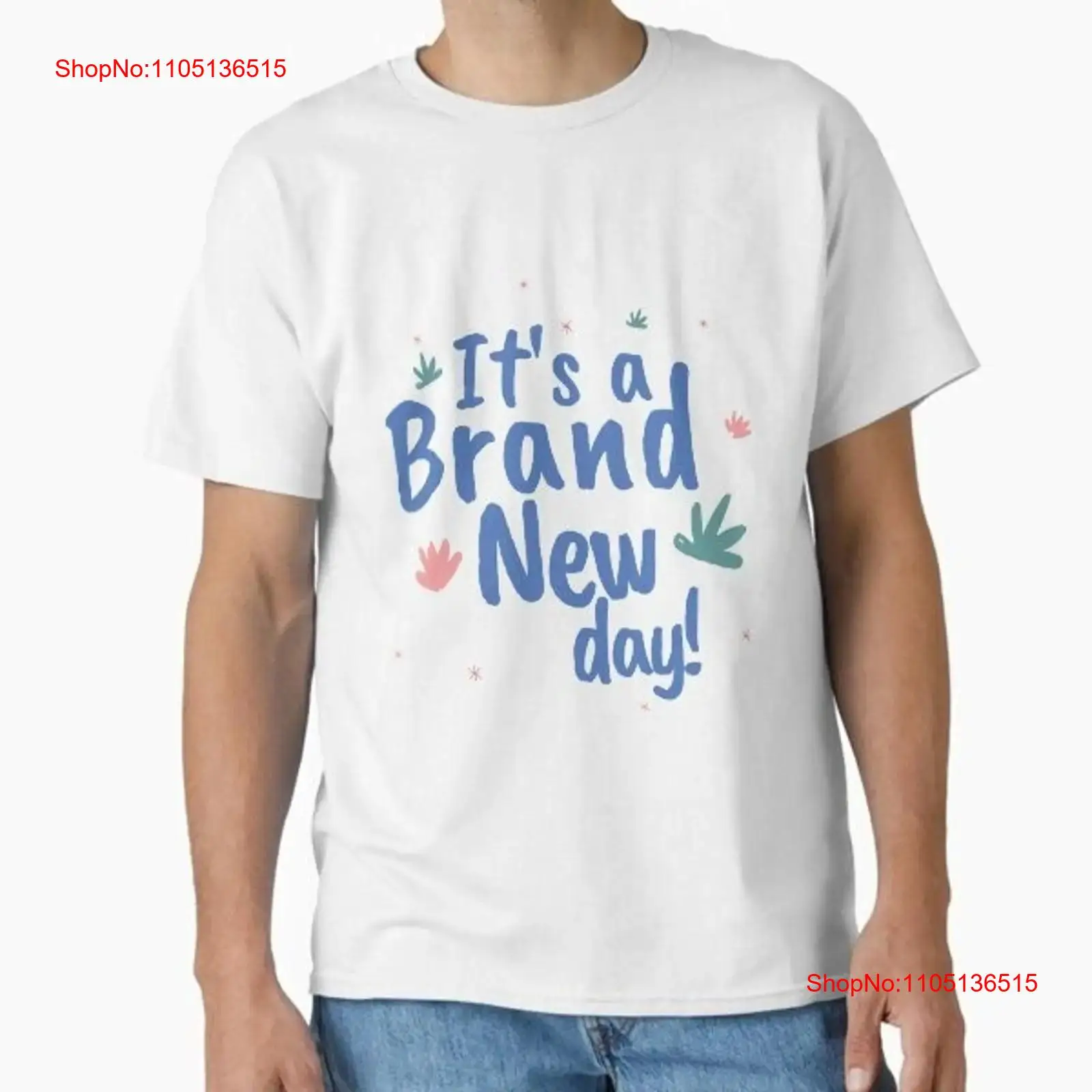 Streetwear Brand Aus - เสื้อยืดคลาสสิก It's A Brand New Day